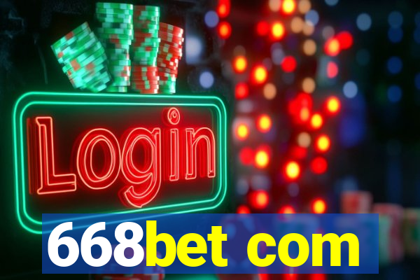 668bet com